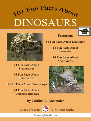 cover image of 101 Fun Facts About Dinosaurs
